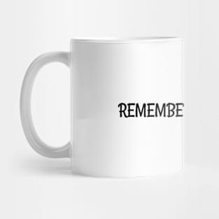 Remember your worth Mug